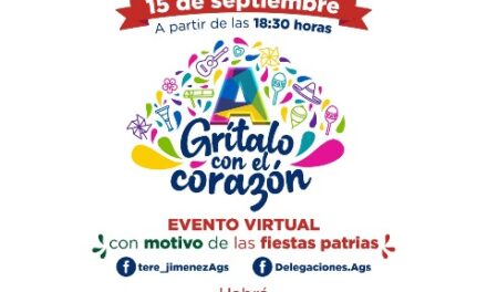 ¡Con evento virtual conmemorará Municipio el aniversario de la Independencia de México!