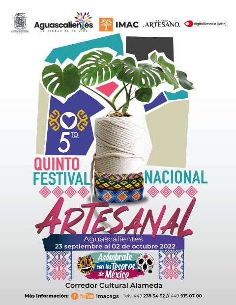 ¡Municipio de Aguascalientes invita al Festival Nacional Artesanal 2022!