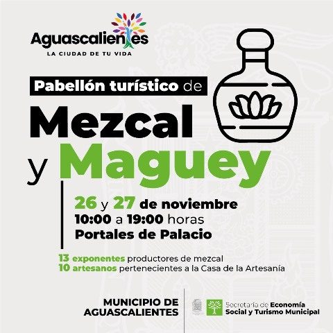 ¡Festival del Mezcal y Maguey en los portales de Palacio Municipal!